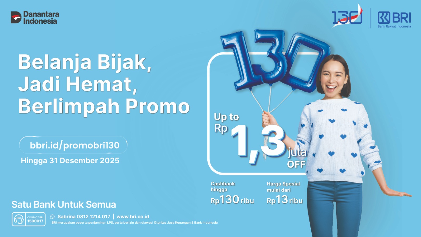 Manjakan Nasabah di HUT ke-130, BRI Tebar Ragam Promo Diskon Spesial hingga Suku Bunga KPR Spesial 1,30%