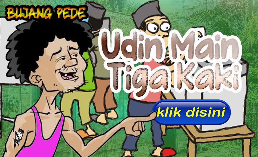 Udin Main Tiga Kaki