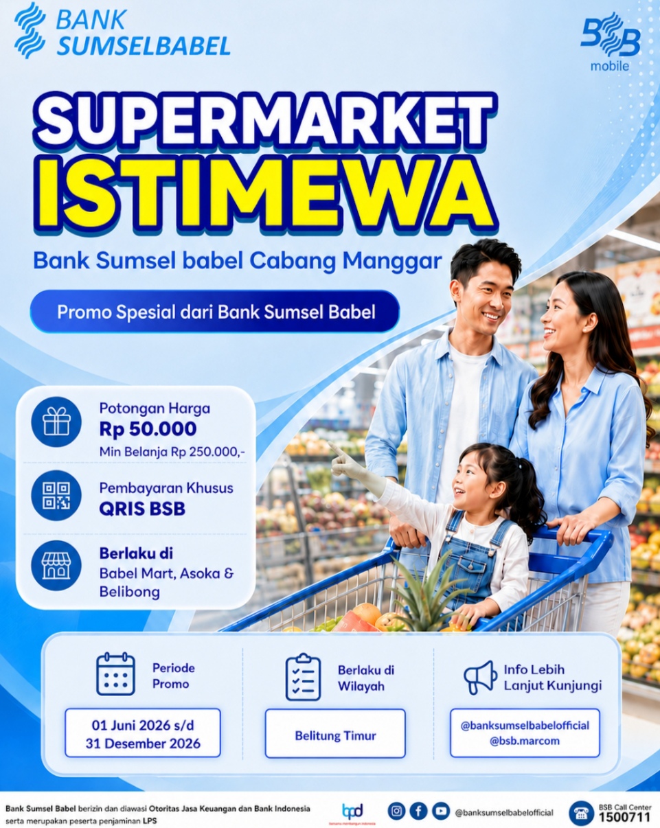 Belanja Hemat, Diskon Nikmat! Saatnya Belanja Lebih Hemat Bersama Bank Sumsel Babel Cabang Manggar! 