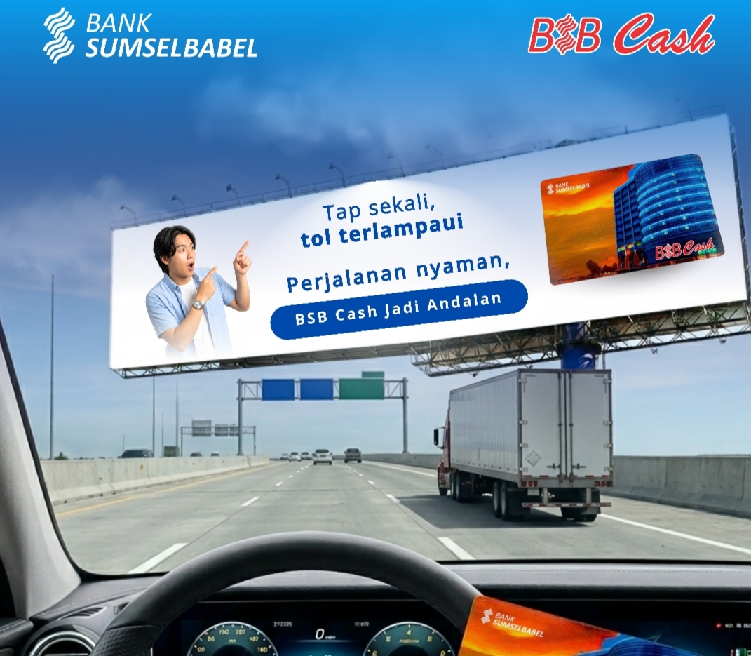 Bank Sumsel Babel Hadirkan Kemudahan Lewat BSB Cash, Tap Sekali, Tol Terlampaui! 