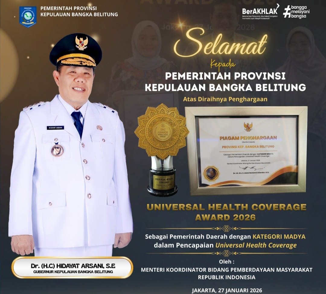 Naik Kelas, Pemprov Babel Dibawah Kepemimpinan Hidayat Arsani Sukses Raih Predikat Madya UHC Award 2026