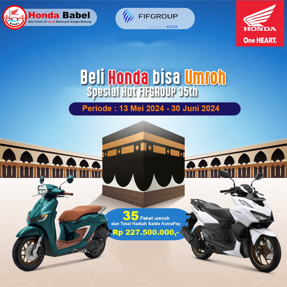 Beli Sepeda Motor di Honda Babel, Berhadiah Umroh