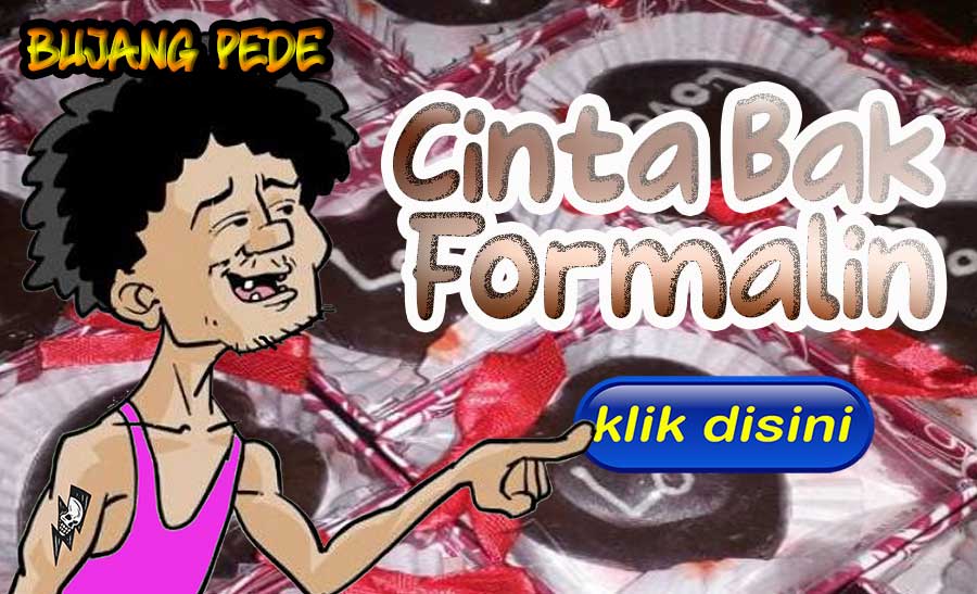 Cinta Bak Formalin