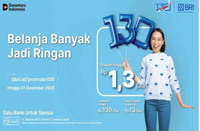 HUT Ke-130 BRI Hadirkan Diskon Fantastis untuk Liburan dan Belanja Akhir Tahun