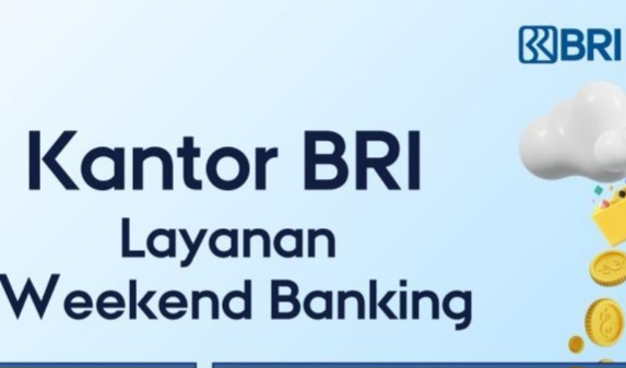 Daftar Lengkap Cabang BRI yang Buka Layanan Weekend Banking