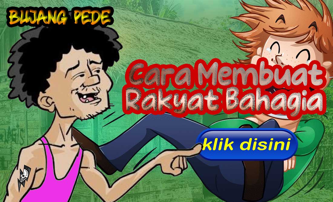 Cara Membuat Rakyat Bahagia