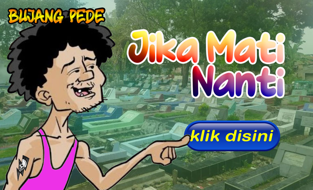 Jika Mati Nanti...