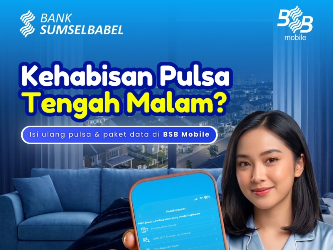 Habis Pulsa Tengah Malam, Jangan Khawatir Ada BSB Mobile