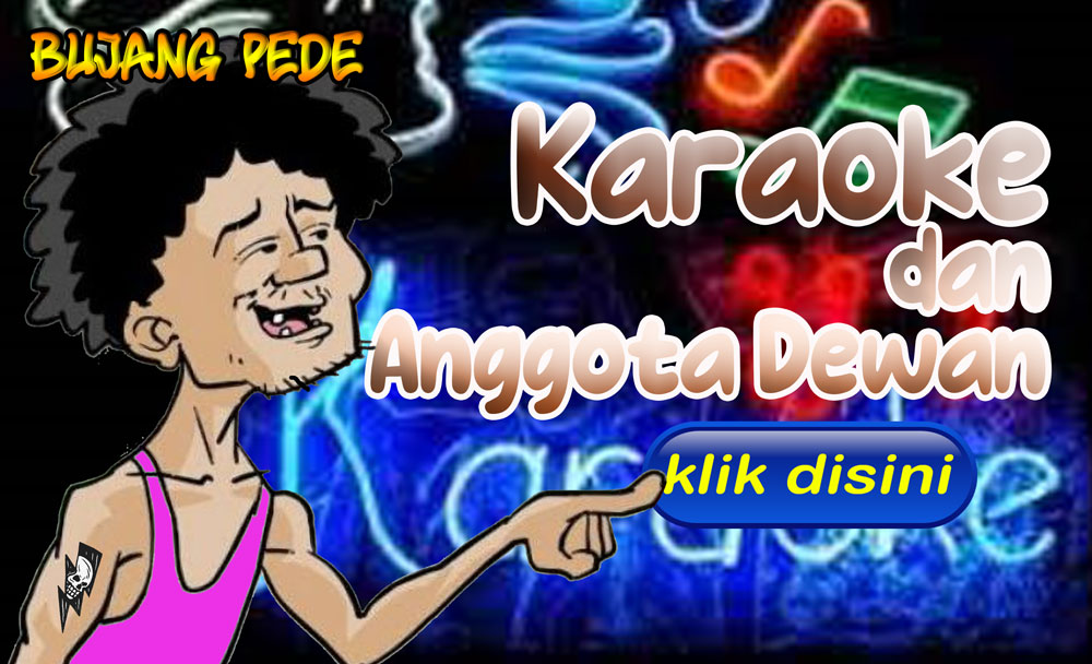 Karaoke & Anggota Dewan