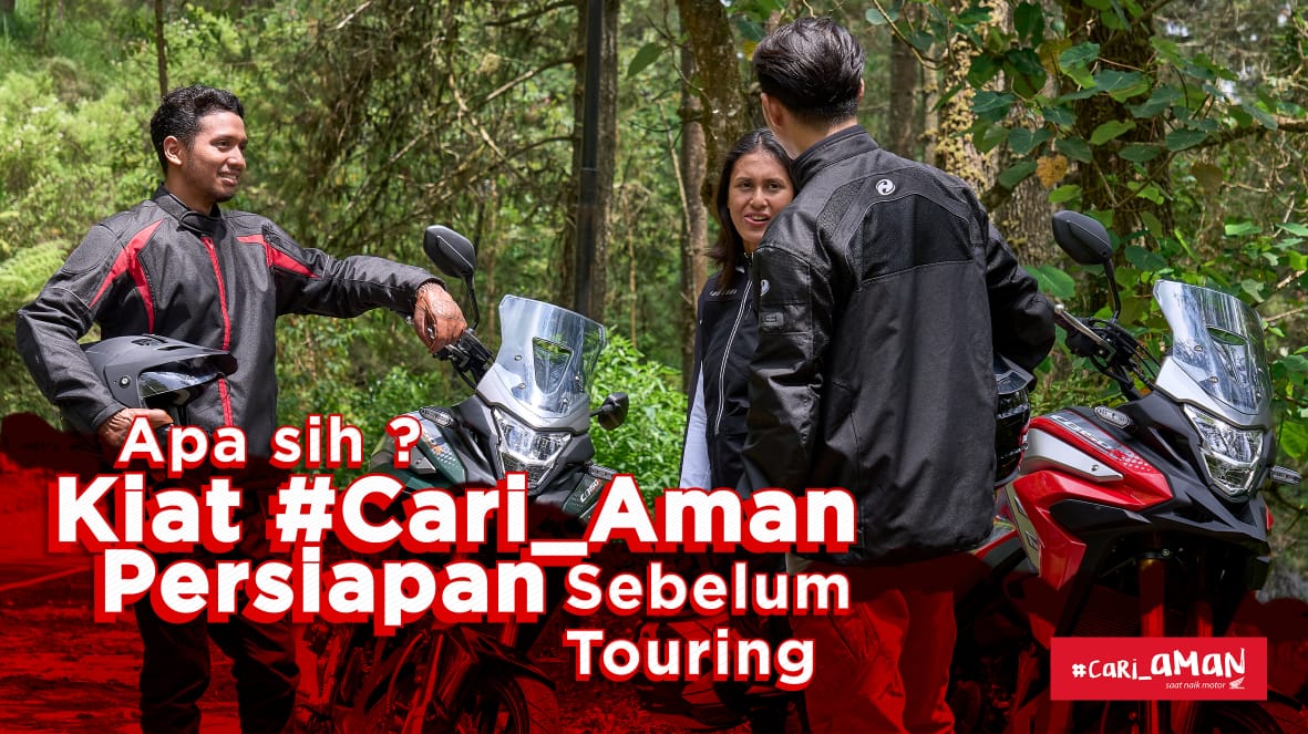 Ini Kiat #Cari_aman Persiapan Touring