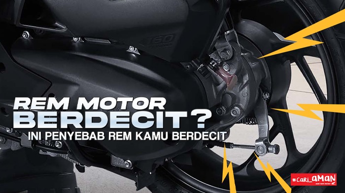 Rem Motor Berdecit? Jangan Dianggap Sepele, Ini Penjelasannya