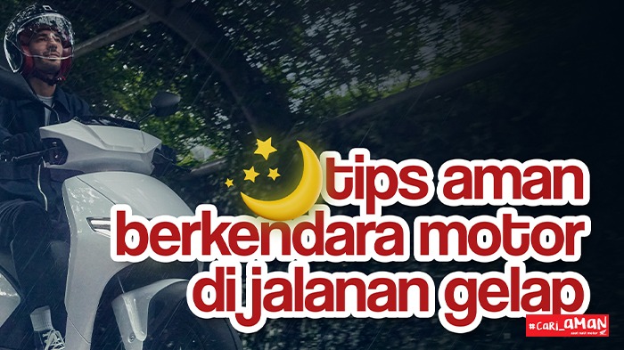 Tips Aman Berkendara Motor di Jalanan Gelap