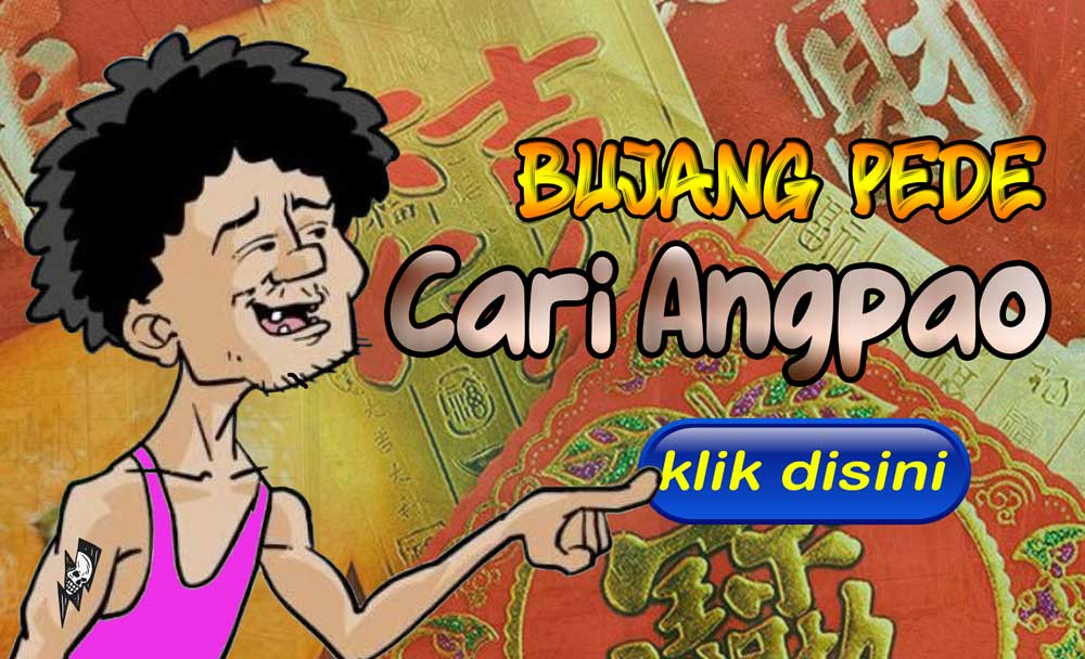 Bujang Pede: Cari Angpao