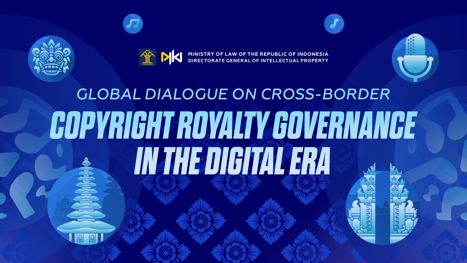 Indonesia Gelar Dialog Global Bahas Tata Kelola Royalti Hak Cipta Lintas Negara