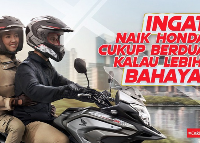 Ingat ! Naik Honda Cukup Berdua. Kalau Lebih, Bahaya!