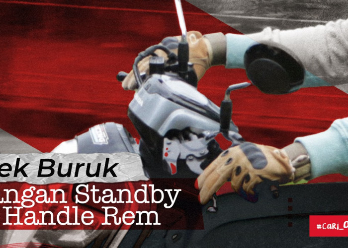 Efek Buruk Tangan Standby di Handle Rem, Honda Babel Beri Cara Benar Menggunakannya