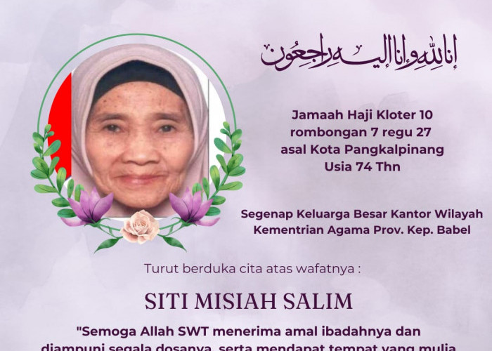  Lagi Berita Duka, Jemaah Babel Wafat di  Medan, Hj Siti Misiah dari Pangkalpinang