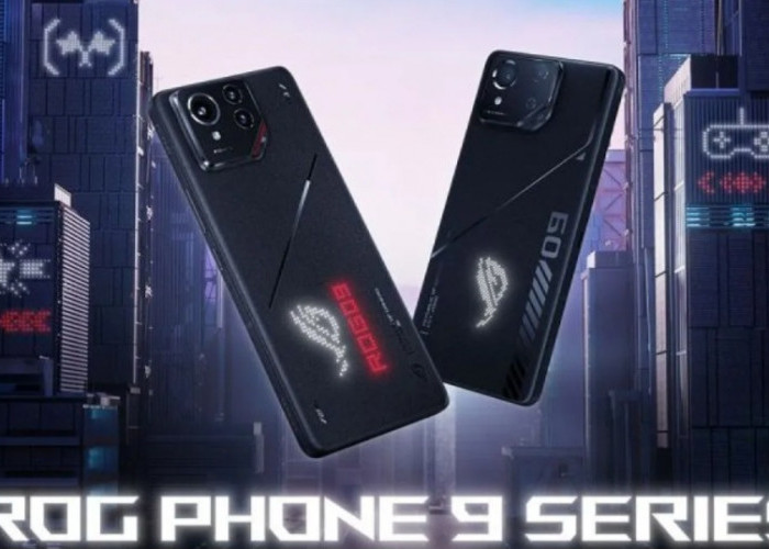 ROG Phone 9 Series, Jagoan Game dari Asus Dirilis, Ini Spesifikasi dan Harganya