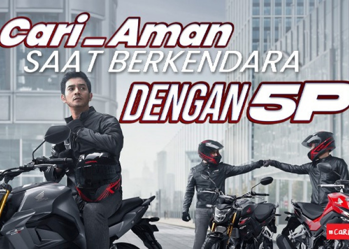 Ingat 5P Sebelum Berkendara, Kunci Utama #Cari_Aman di Jalan