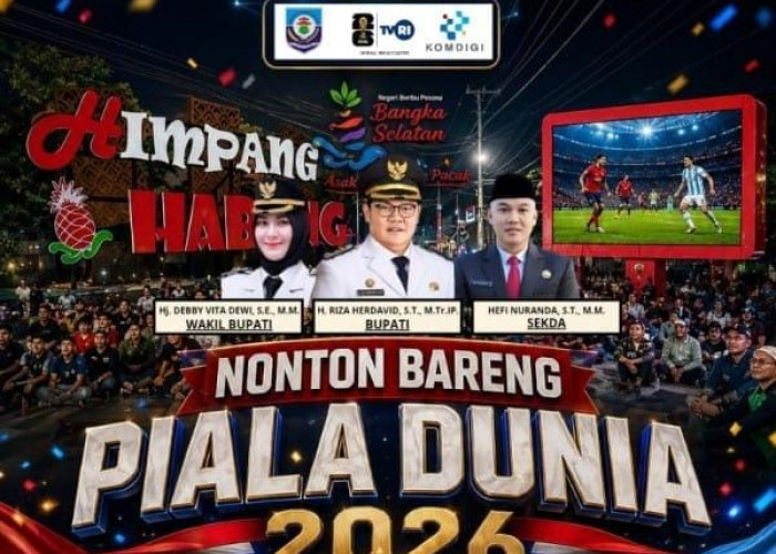 Nobar Final Piala Dunia 2026 Bersama Pemkab Basel di Himpang Lima Habang, Ada Doorprizenya 