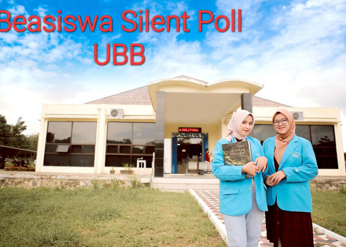 UBB Sediakan 75 Kuota Beasiswa SILENT-POLL, Ini Syaratnya 