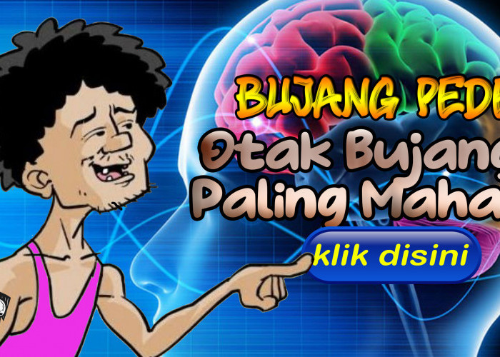 Bujang Pede: Otak Bujang Paling Mahal