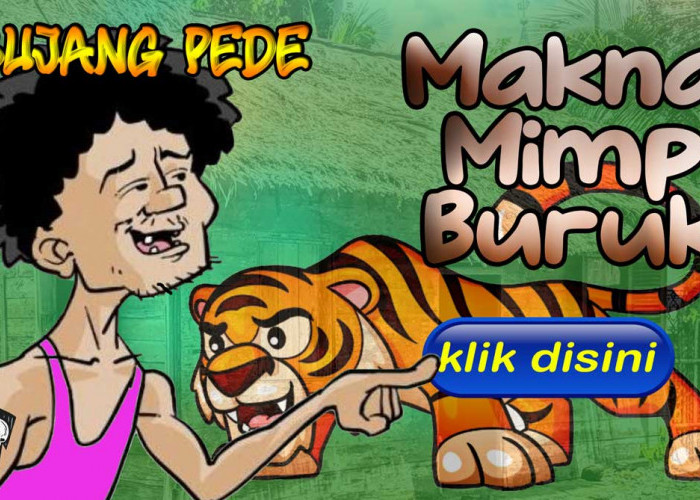 Bujang Pede: Makna Mimpi Buruk