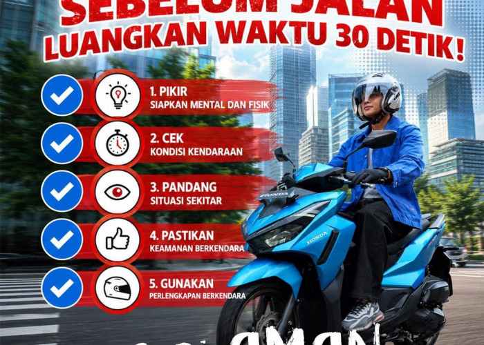 Sebelum Jalan, Luangkan Waktu 30 Detik untuk #Cari_Aman