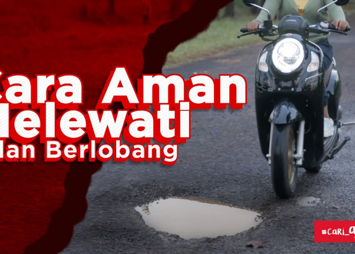 Cara Aman Melewati Jalan Berlobang Ala Honda #Cari_Aman