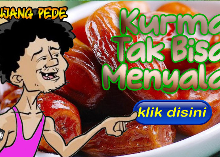 Bujang Pede: Kurma Tak Bisa Menyala