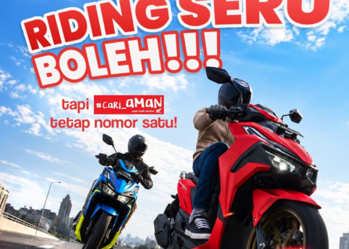 Riding Seru Boleh, Tapi #Cari_Aman Tetap Nomor Satu!