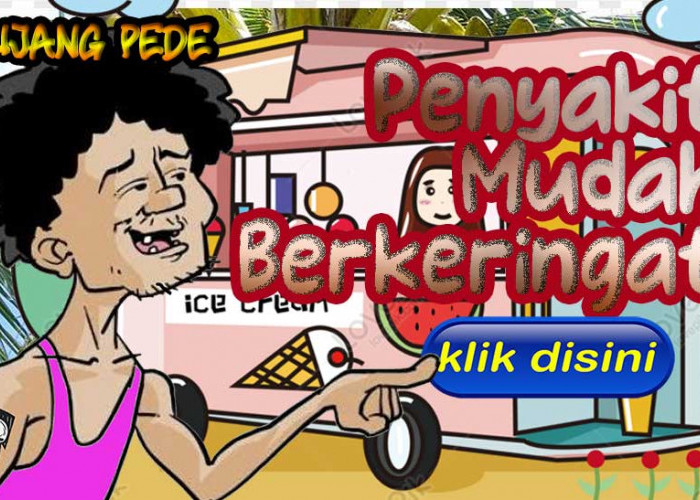 Bujang Pede: Penyakit Mudah Berkeringat