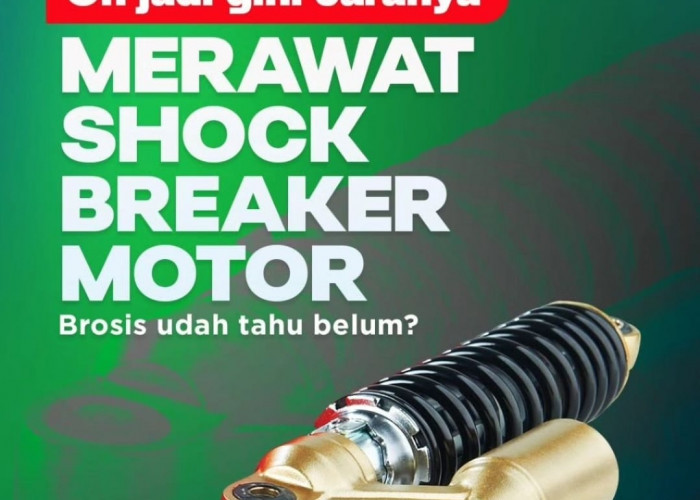 Mau Shockbreaker Motor Anda Awet? Simak Tips Ini