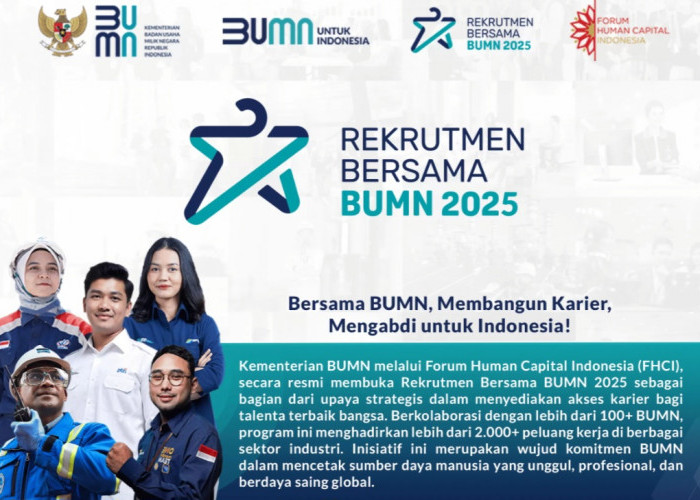 Siapkan Berkasmu! Rekrutmen Bersama BUMN Dibuka Besok 7 Maret 2025