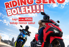Riding Seru Boleh, Tapi #Cari_Aman Tetap Nomor Satu!