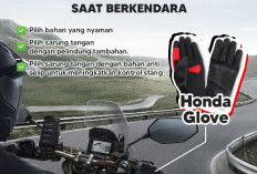Sarung Tangan Bukan Sekadar Aksesori, Ini Pentingnya Memilih yang Tepat Saat Berkendara